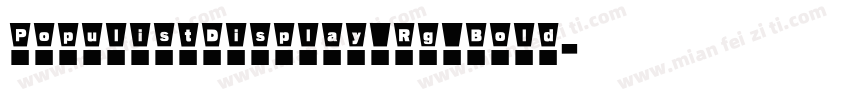 PopulistDisplay Rg Bold字体转换